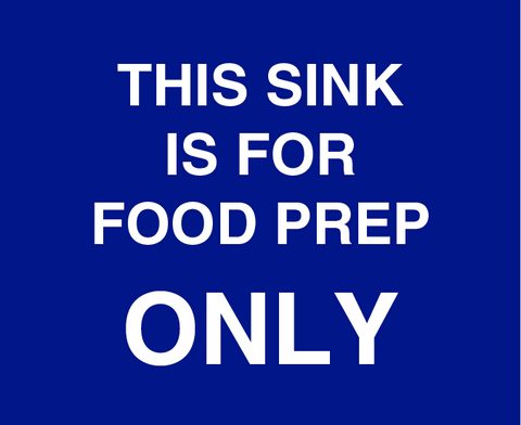 This Sink is for Food Prep Only Sticker (Physical Copy)
