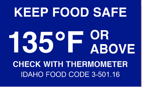 Keep Food Safe - 135°F or Above Sticker (Physical Copy)