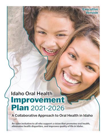 Idaho Oral Health Improvement Plan 2021-2026